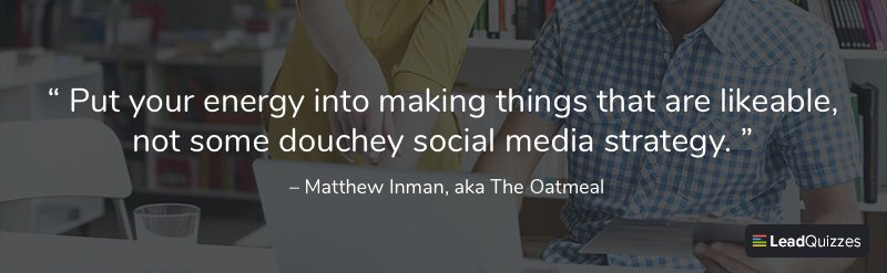 Matthew Inman marketing quote