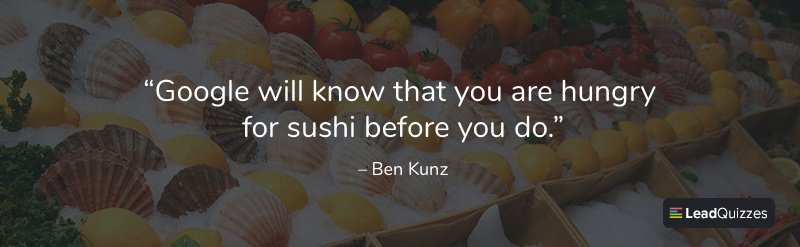 Ben Kunz marketing quote