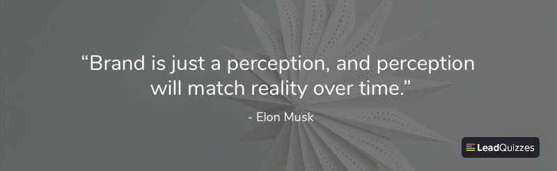 Elon Musk marketing quote