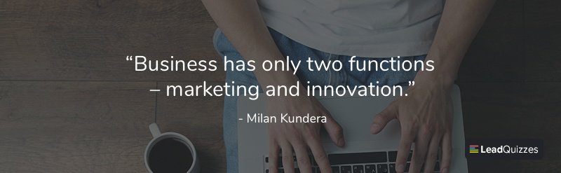 127 Powerful Marketing Quotes to Inspire Your Business Efforts